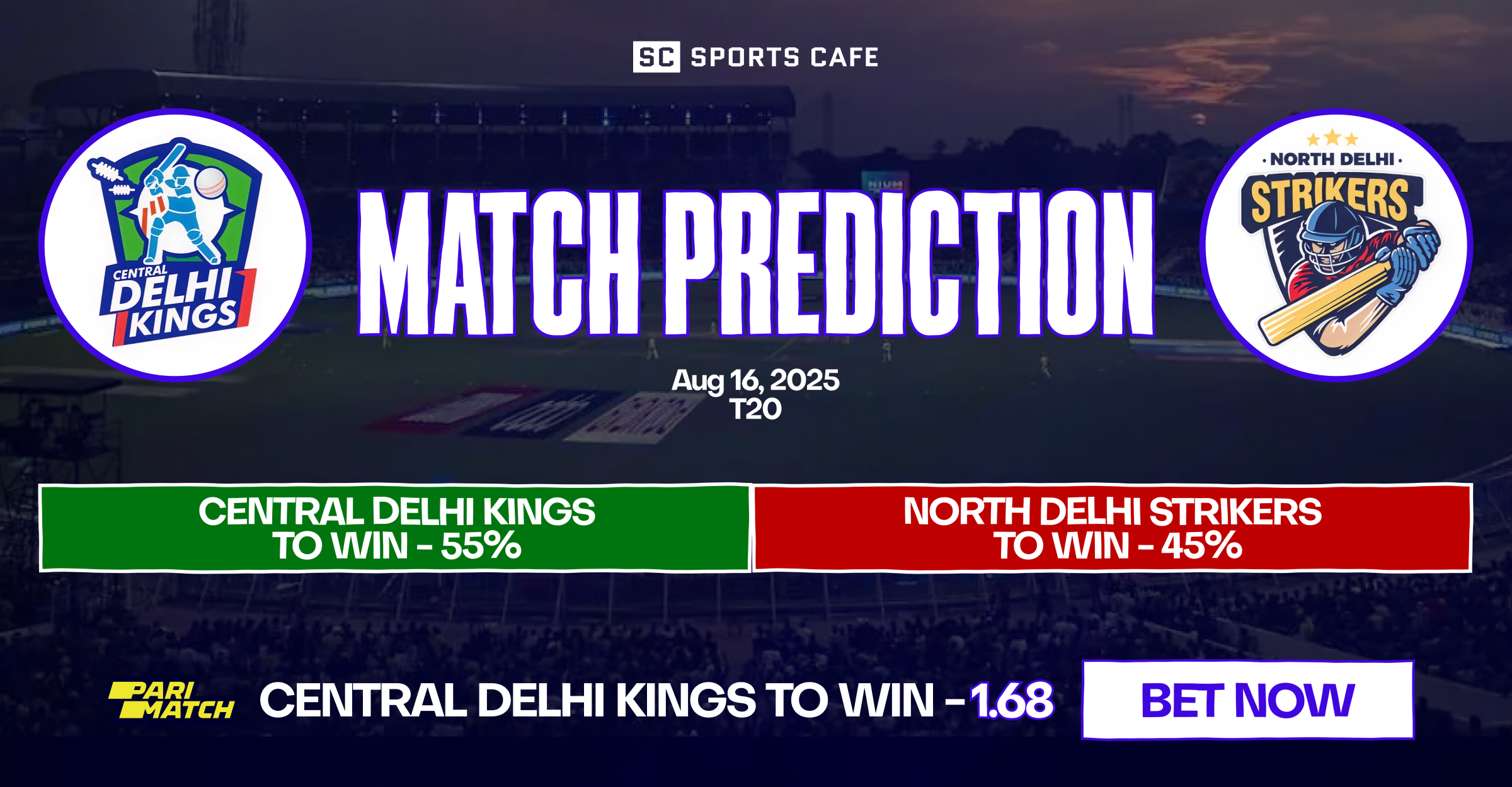 Central Delhi Kings vs North Delhi Strikers